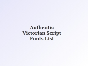 Essential Authentic Victorian Script Fonts for Design Inspiration